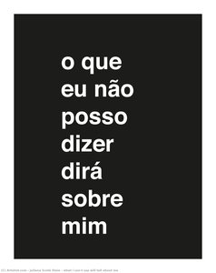 What I Can’t Say Will Tell About Me — Juliana Scotá Stein
