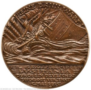The Sinking Of The Lusitania Obverse — Karl Otto Götz