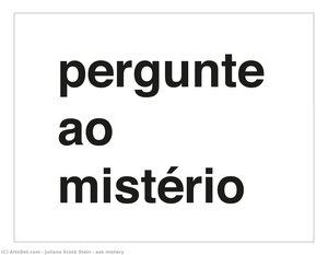 Ask Mistery — Juliana Scotá Stein