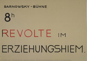 Barnowsky-bühne. Revolte Im Erziehungsheim [revolt In The Reformatory] — Reinhold Rossig