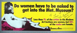 Do Women Have To Be Naked To Get Into The Met. Museum? Poster — Guerrilla Girls
