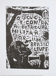 The People Are Against The Military Dictatorship. For A Free Brazil — Antonio Benetazzo