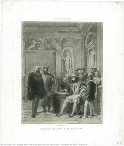 Leonardo Da Vinci & François I — Joseph Pierre Picot De Limoelan De Cloriviere