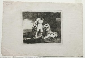 Die Schrecken Des Krieges: Und Dort — Francisco José De Goya Y Lucientes