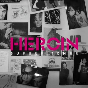 Superpitcher: Heroin — Superpitcher
