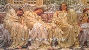 Dreamers — Albert Joseph Moore