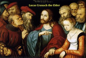 Christus Und Die Ehebrecherin — Lucas Cranach Der Ältere