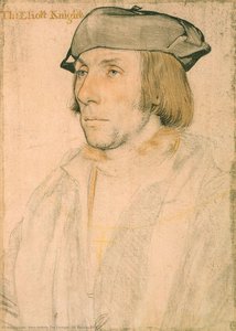 Sir Thomas Eliot Translates To: Sir Thomas Eliot — Hans Holbein Il Giovane